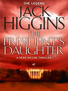 The President's Daughter (eBook): Sean Dillon Series, Book 6